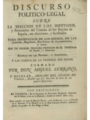 Discurso politico-legal sobre la ereccion de los diputados …, 1783