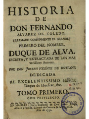 Historia de don Fernando Alvarez de Toledo …, 1751