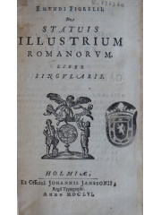 De statuis illustrium romanorum. De antiquorum torquibus syntagma, 1656