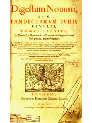 Digestum novum seu Pandectarum iuris civilis. Tomus Tertius, 1618