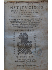 Institucions dels furs y priuilegis del Regno de Valencia, 1580
