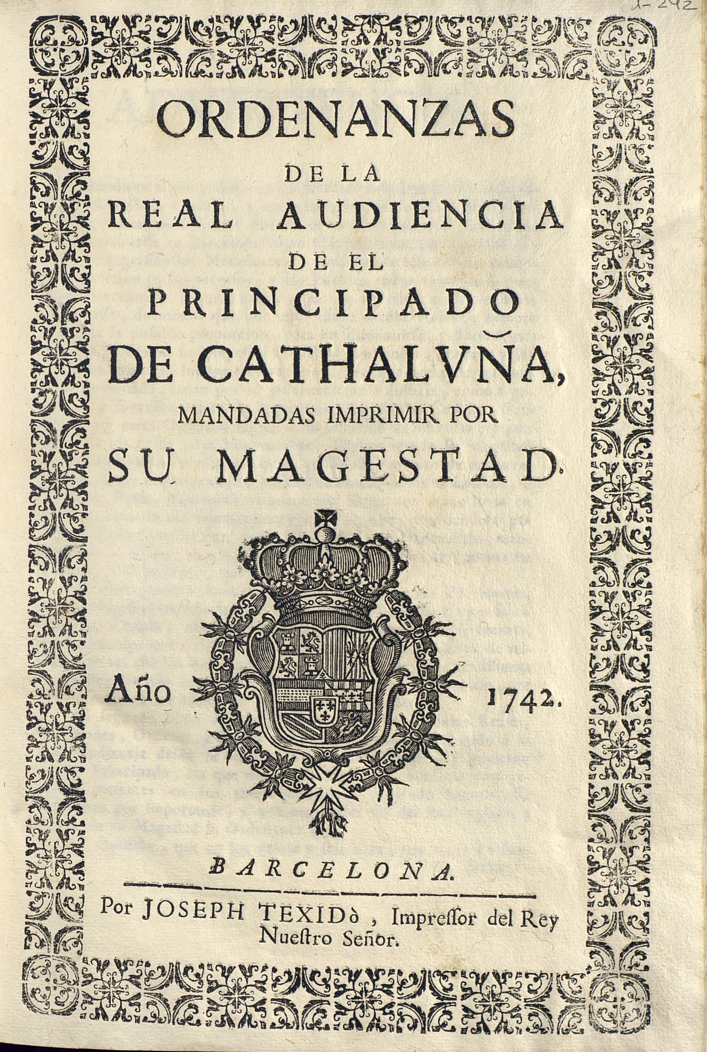 Ordenanzas de la Real Audiencia de el Principado de Cathaluña, 1742