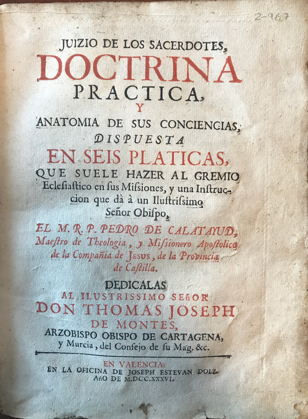 Juizio de los sacerdotes : doctrina practica y anatomia de sus conciencias, 1736