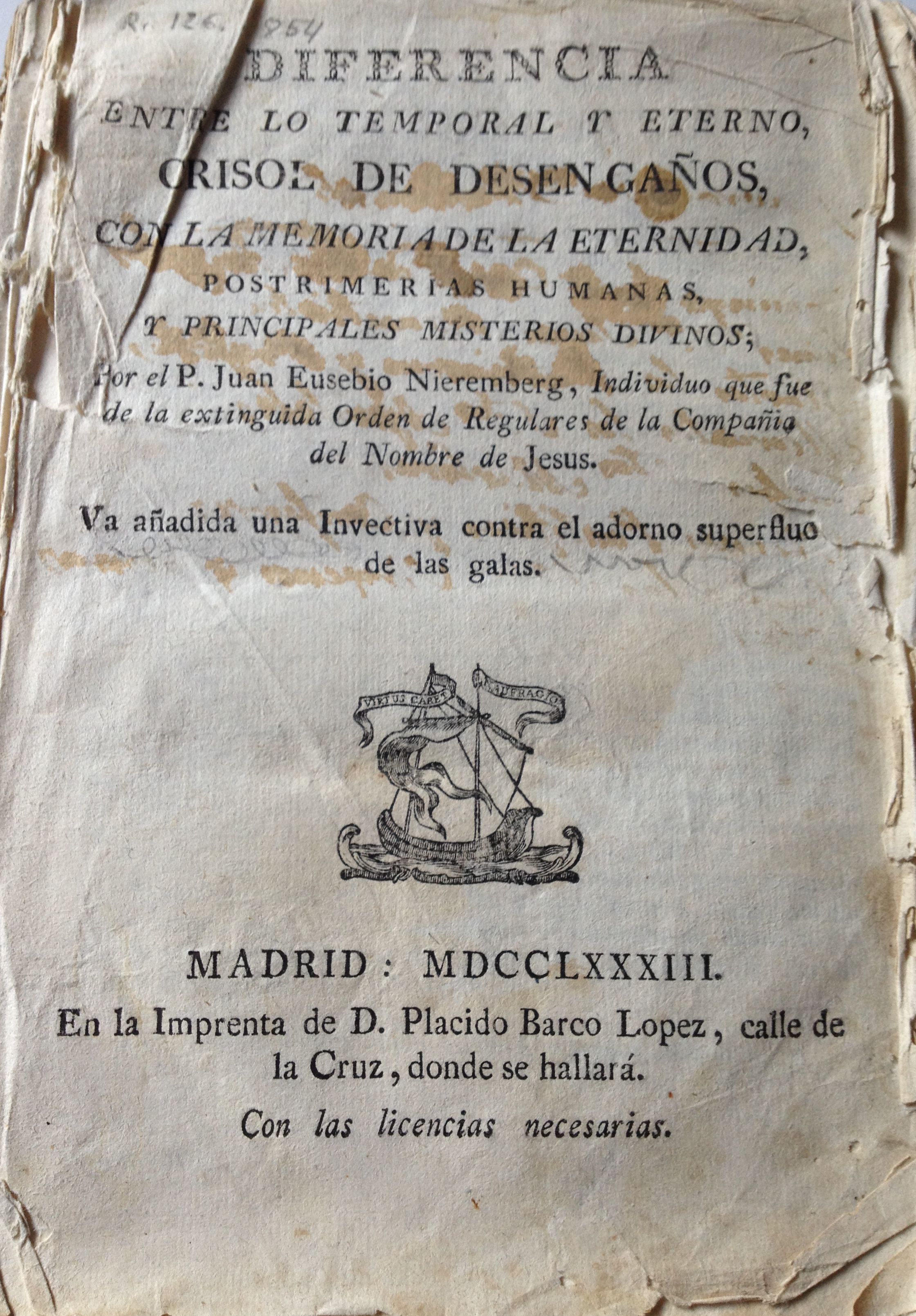 Diferencia entre lo temporal y eterno, crisol de desengaños …, 1783