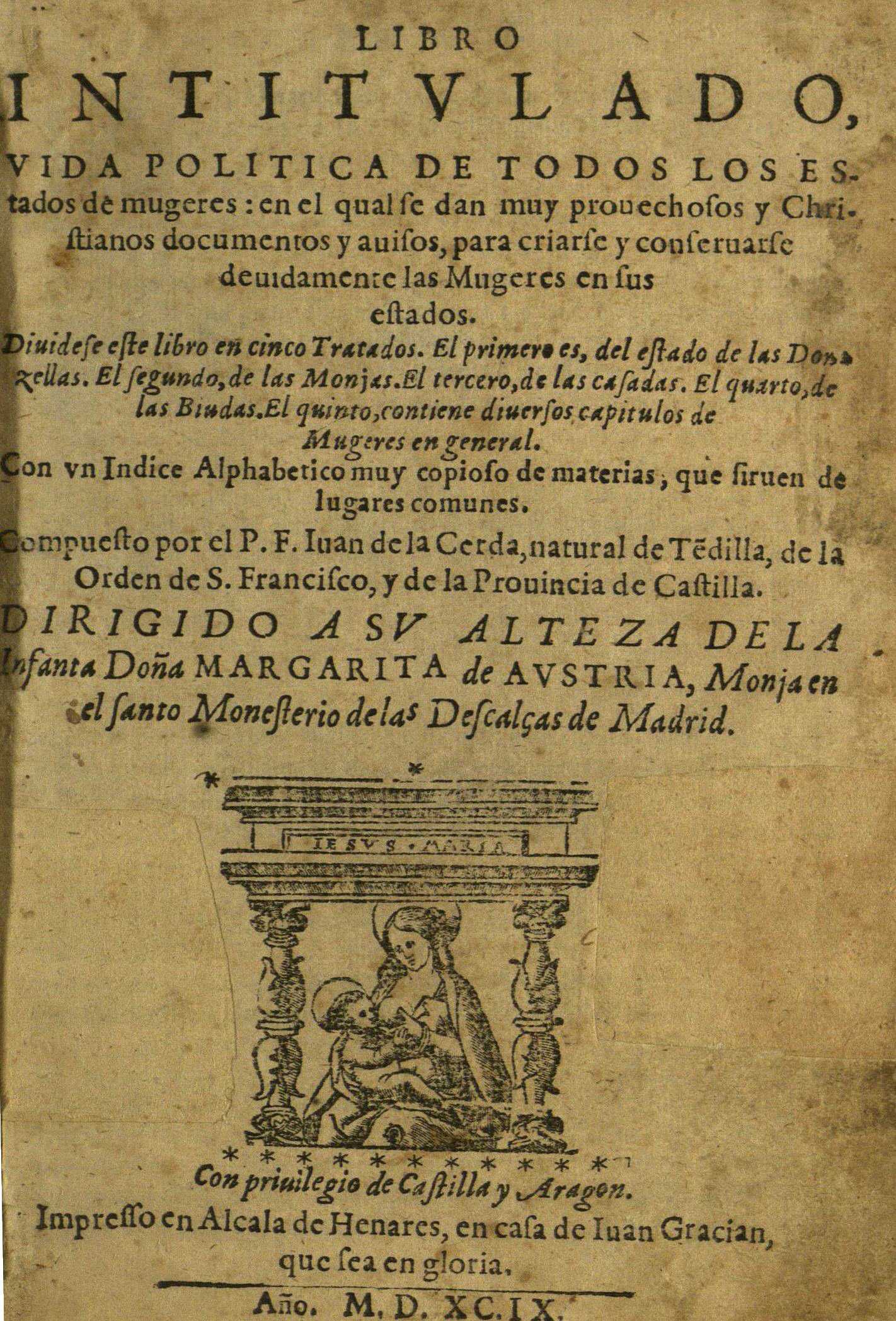 Libro intitulado vida politica de todos los estados de mugeres, 1599