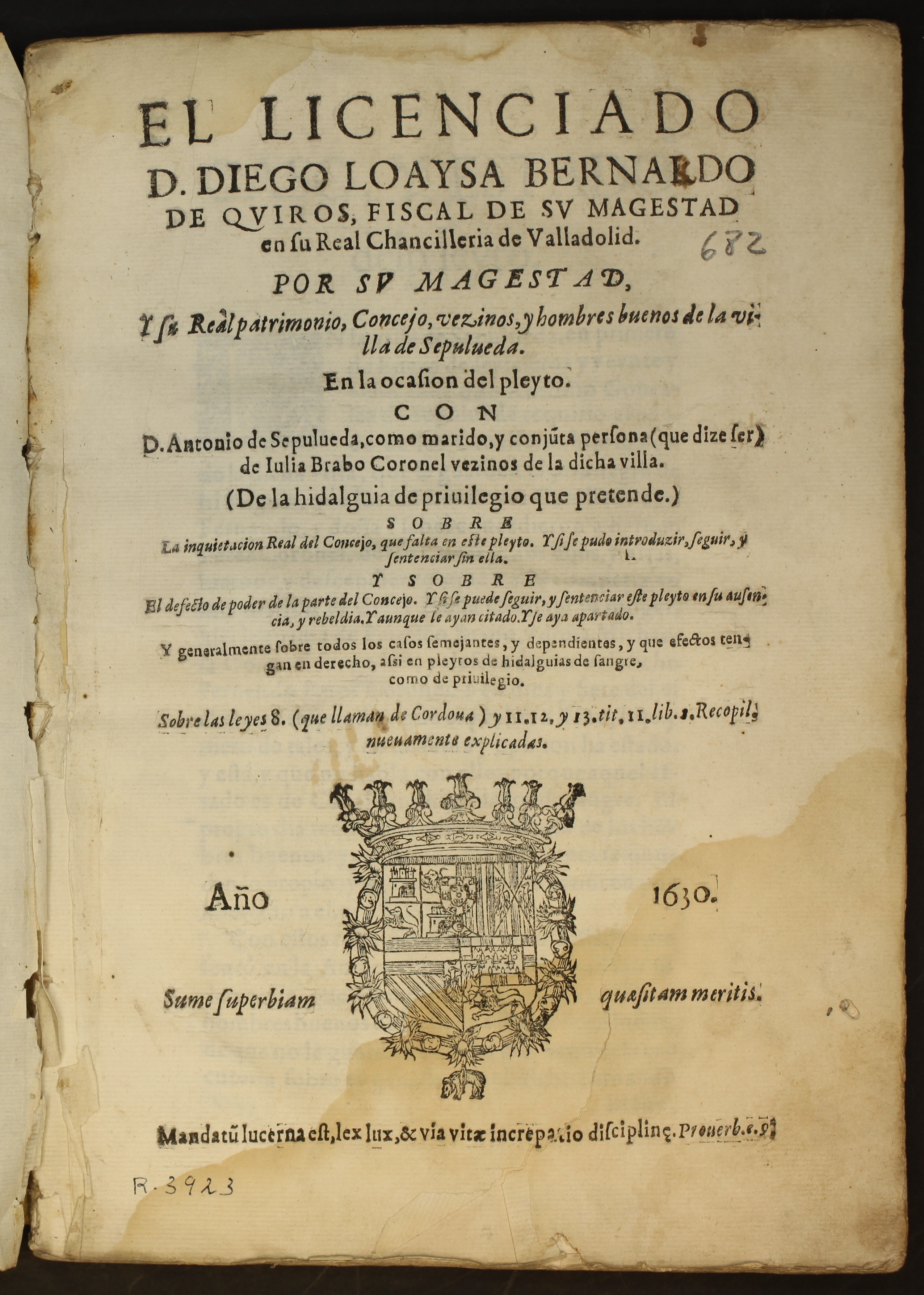 El licenciado D. Diego Loaysa... pleito con D. Antonio de Sepulueda, 1630