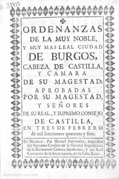 Ordenanzas de la muy noble y muy mas leal ciudad de Burgos, 1747