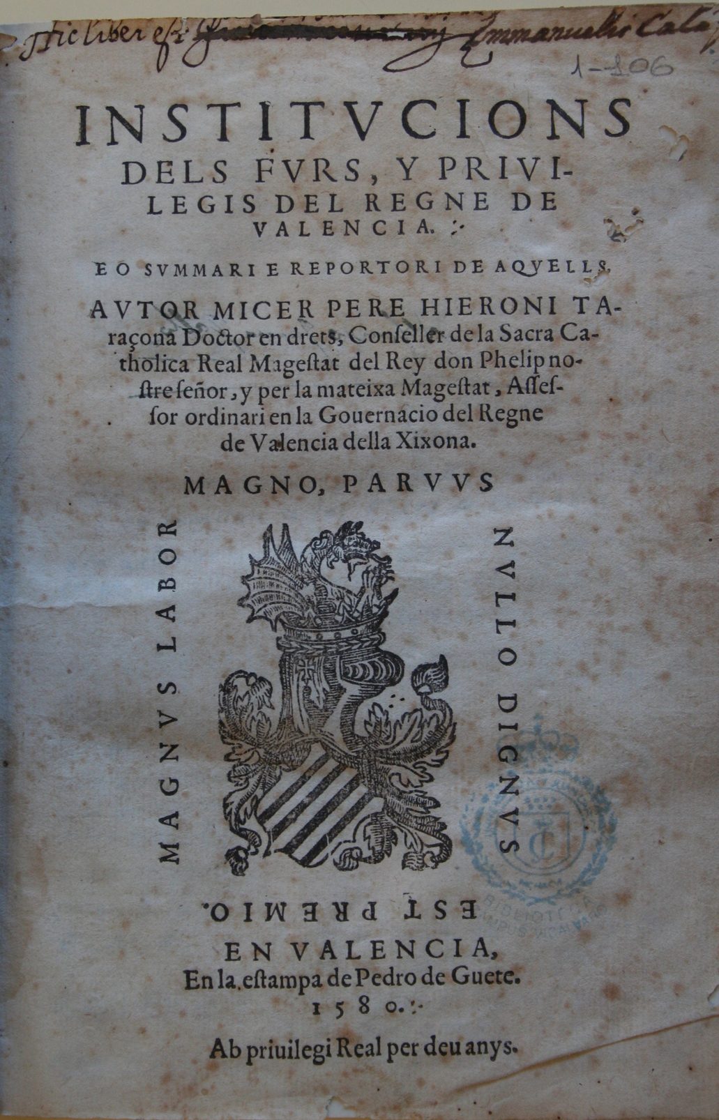 Institucions dels furs y priuilegis del Regno de Valencia, 1580